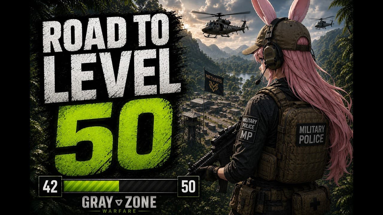 Road to Level 50 + Helping Viewers Complete Tasks! | Gray Zone Warfare