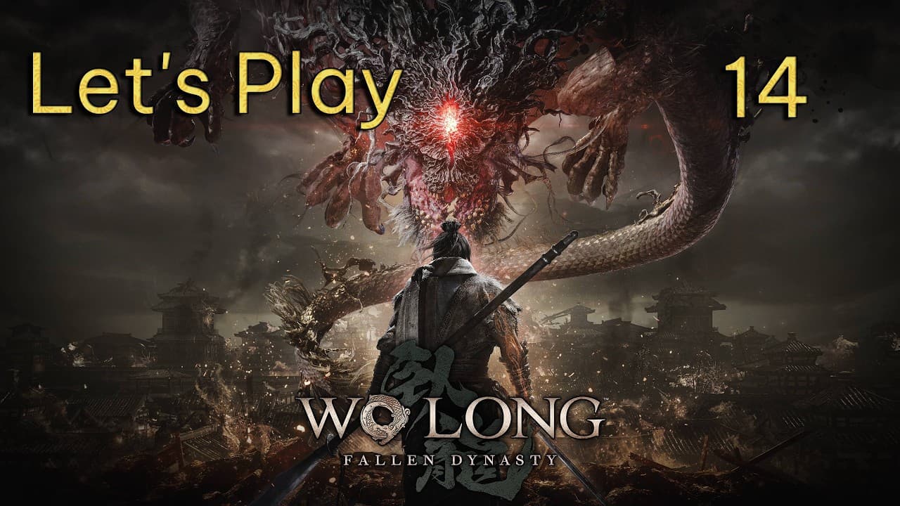 Escape from the Capital - Wo Long: Fallen Dynasty - Let's Play Part 14