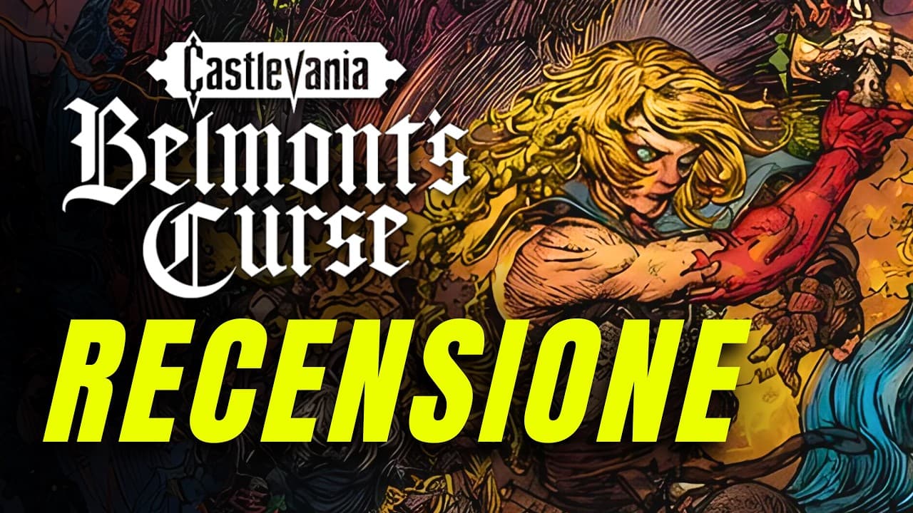 CASTLEVANIA: Belmont's Curse, il metroidvania che riporta a casa i Belmont | RECENSIONE