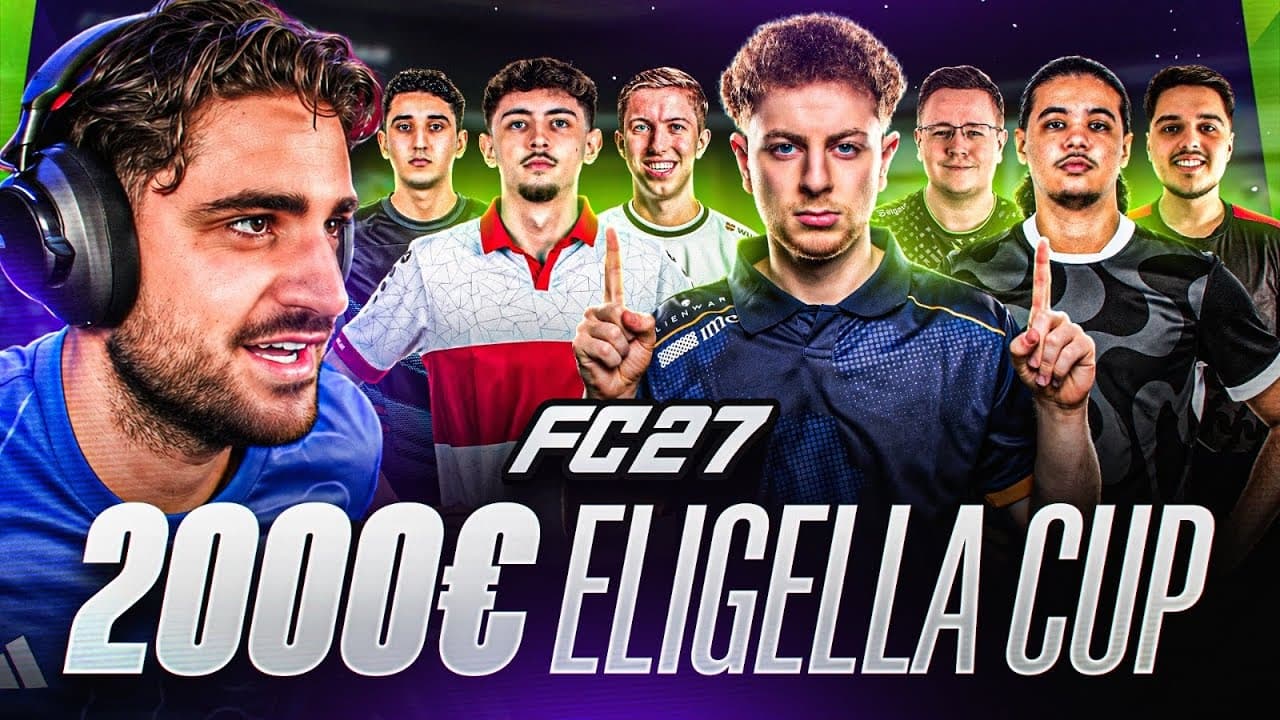 EA FC 27: DER ERSTE ELIGELLA CUP MIT DEN BESTEN ESPORTLERN UM 2.000 €🎮🏆
