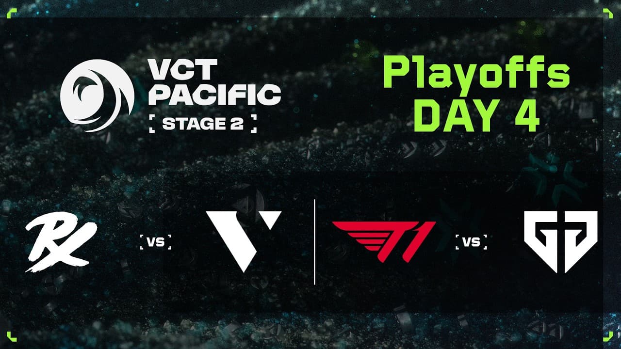 PRX vs VL / T1 vs GEN - VCT Pacific - Stage 2 - Playoffs - Day 4
