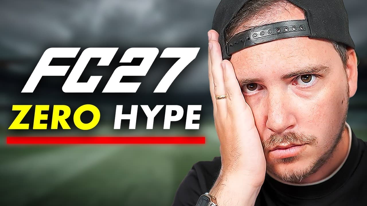 Perchè ho “ZERO HYPE” per FC 27?? (vi spiego...)