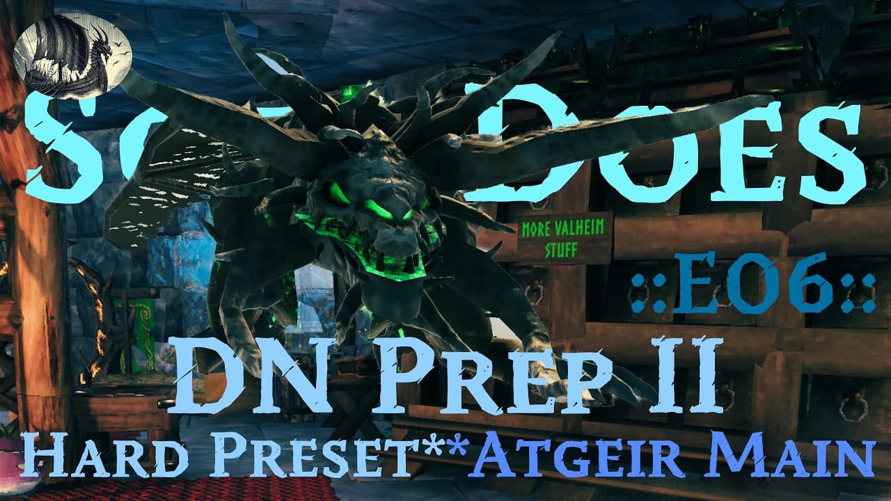 Sobe Digs More Deeper Norther :: E06 :: Valheim DN Prep II :: Norte Kenobi