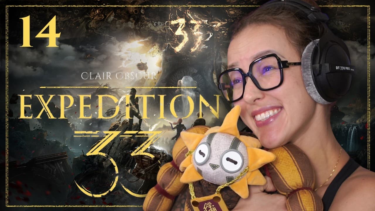 The Finale ✧ Clair Obscur: Expedition 33 First Playthrough ✧ Part 14
