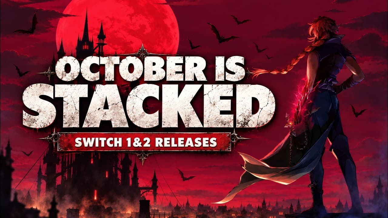 October Has TOO MANY Switch Games… Here Are Our Top 10