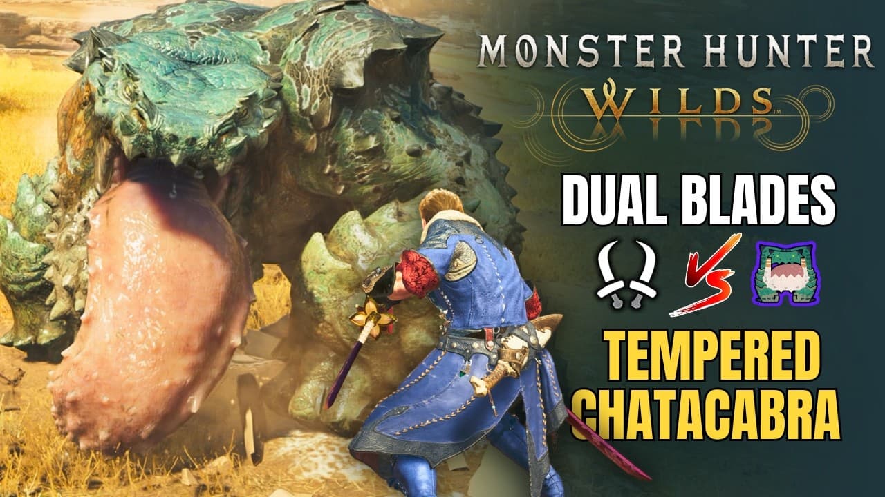 Dual Blades VS Tempered Chatacabra - Monster Hunter Wilds - Casual Hunt