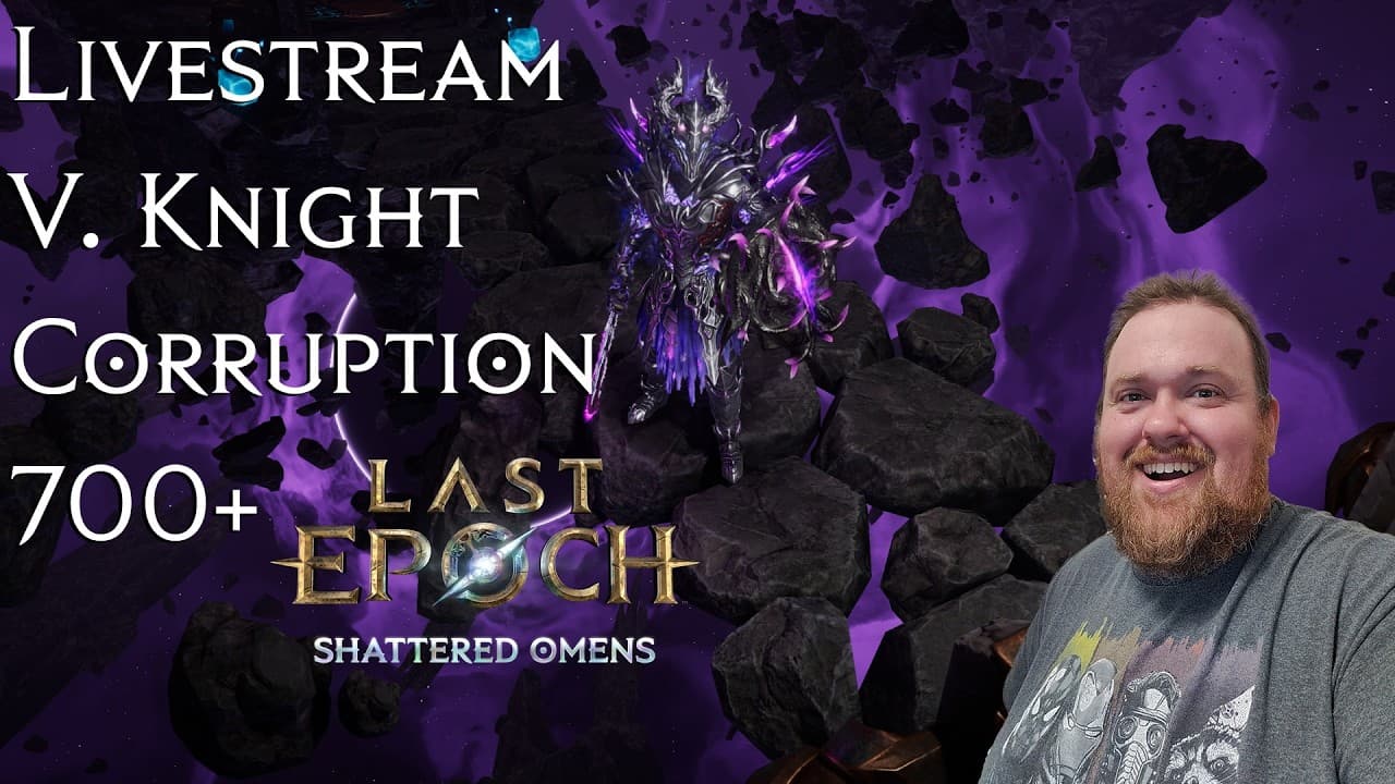 Last Epoch: Void Knight | Time Rot Hammers | Corruption 700+