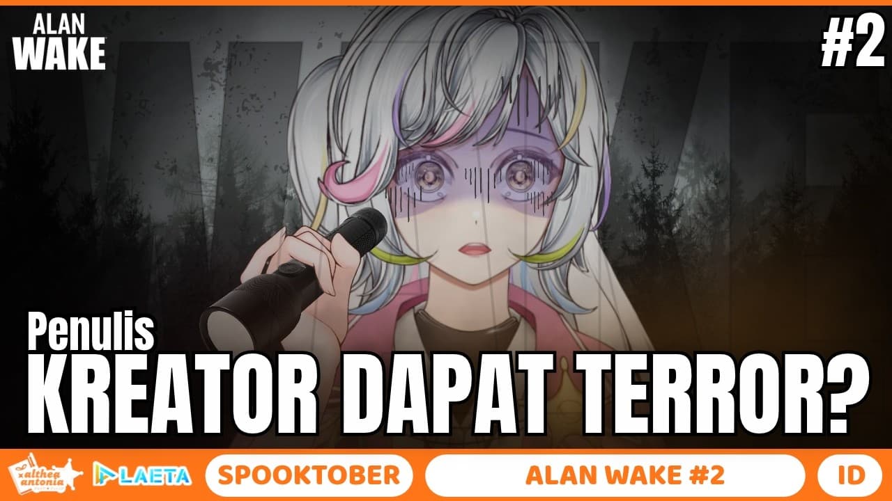 JADI INI HORROR ATAU HALU? ALAN, BANGUN ALAN!【Alan Wake #2】