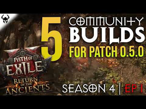 🔥 5 Cool Path Of Exile 2 Community Builds To Check Out | Return of the Ancients 0.5 | S4 EP1