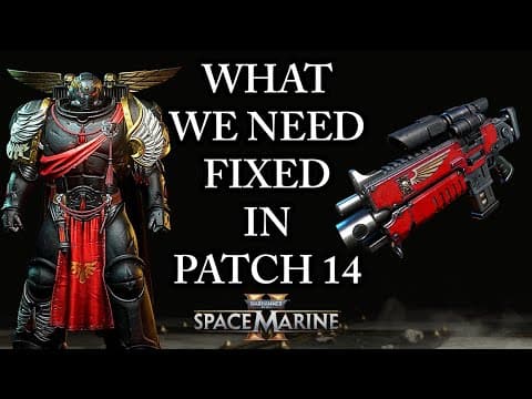 EVERYTHING WRONG WITH PATCH 14 (Space Marine 2 Discussion) Patch 14 PTS