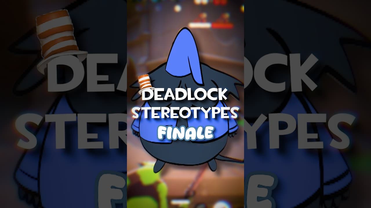 DEADLOCK STEREOTYPES FINALE... | #deadlock #gaming #larswithspaces