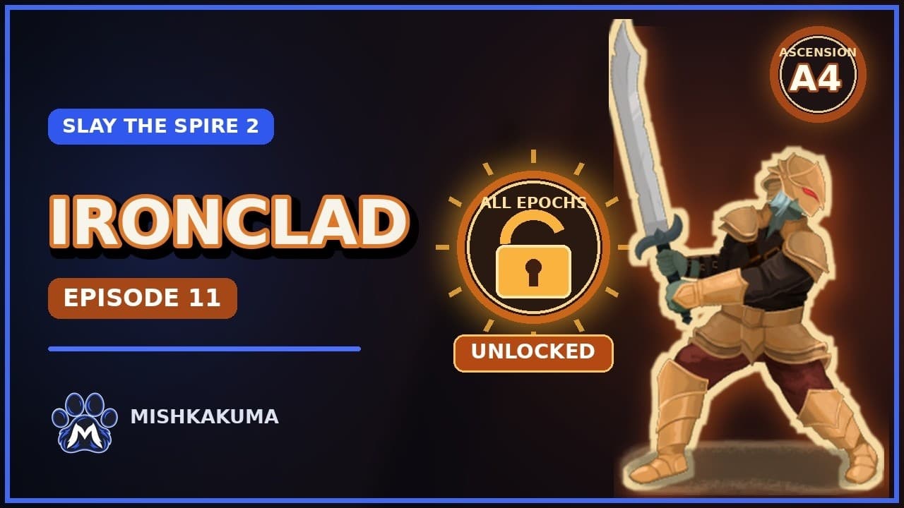 All Ironclad Epochs Unlocked! | Slay the Spire 2 Episode 11