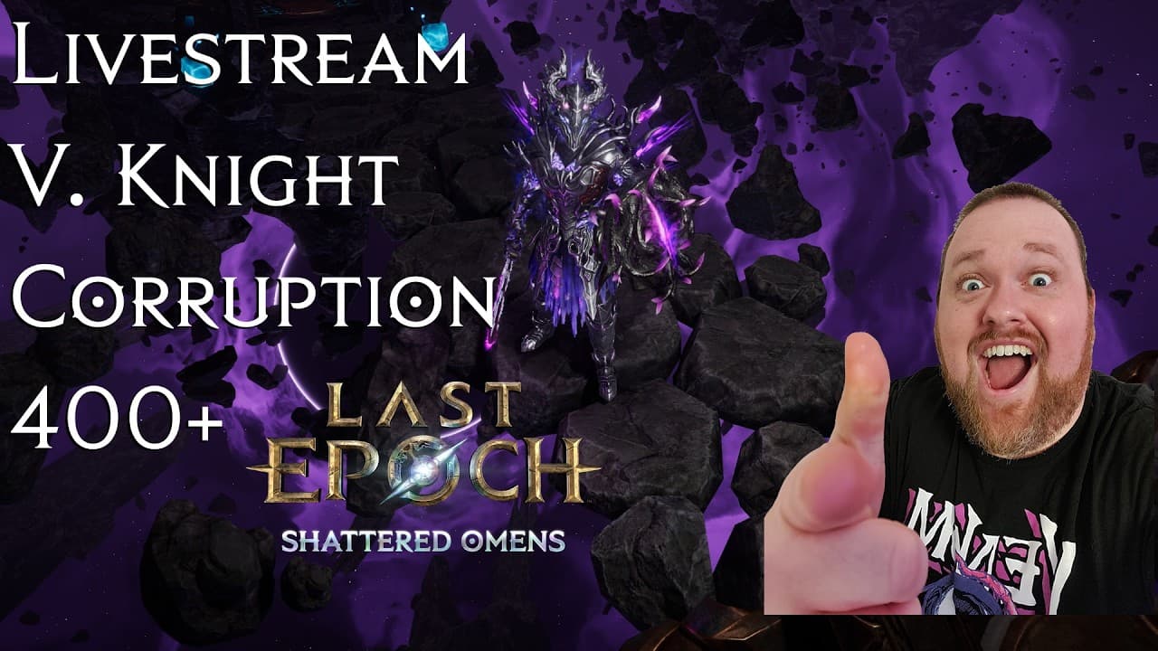 Last Epoch: Void Knight Time Rot Hammers | Corruption 400+