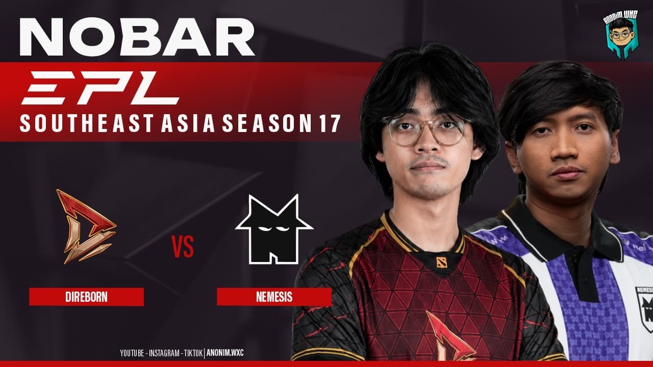 NEMESIS vs DIREBORN [BO5] - GRAND FINAL - EPL WORLD SERIES SEA 17 @Yabyooo @varizhh