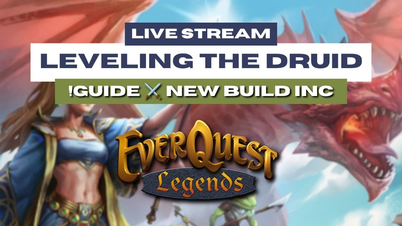 Time to level the Druid ⚔️ !Guide !BiS !Dev !Guild ⚔️ EverQuest Legends (EQL)