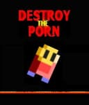 Destroy the Porn