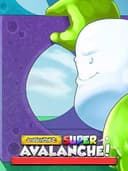 Avalanche 2: Super Avalanche