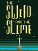 The Sword and the Slime