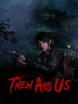 Them and Us