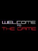 Welcome to the Game