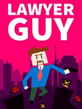 Lawyer Guy: Defender of Justice