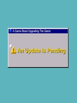 An Update is Pending