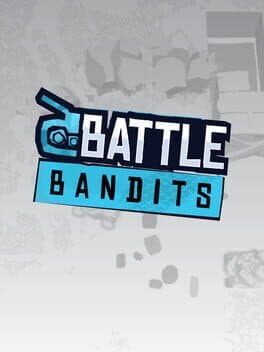 Battle Bandits