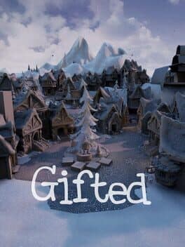 Gifted