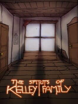 The Spirits of Kelley Family
