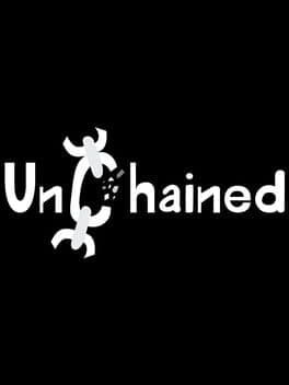 Unchained