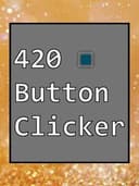 420 Button Clicker