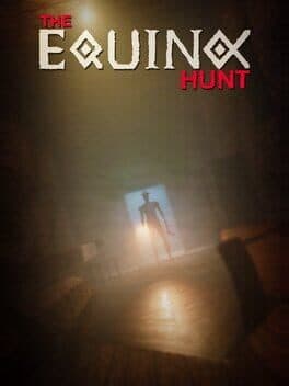 The Equinox Hunt