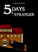 5 Days a Stranger