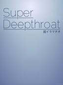 Super Deepthroat
