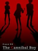 Case 00: The Cannibal Boy