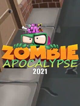 Zombie Apocalypse 2021
