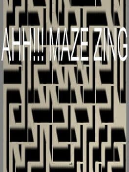 AHH!!! MazeZing