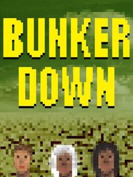 Bunker Down