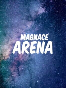 Magnace: Arena