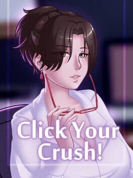 Click Your Crush!