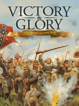 Victory and Glory: The American Civil War