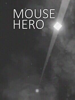 Mouse Hero
