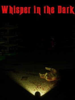 Whispers in the Dark
