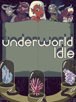 Underworld Idle
