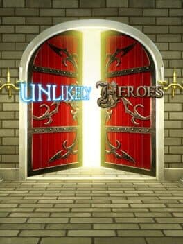 Unlikely Heroes