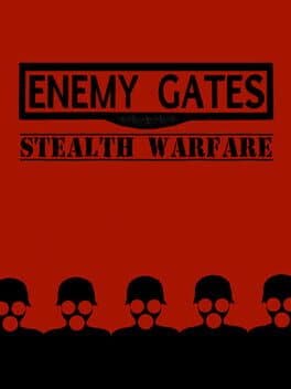 Enemy Gates Stealth War