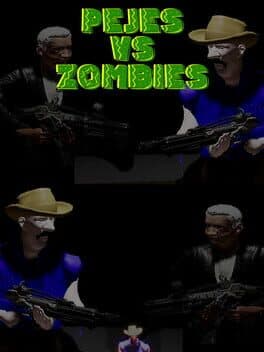 Pejes vs. Zombies