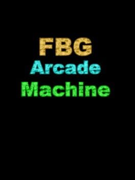 FBG Arcade Machine