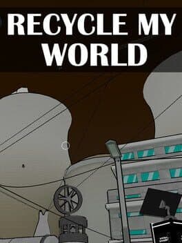 Recycle My World