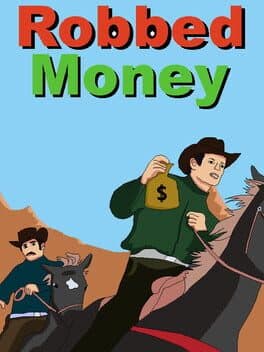 Robbed Money
